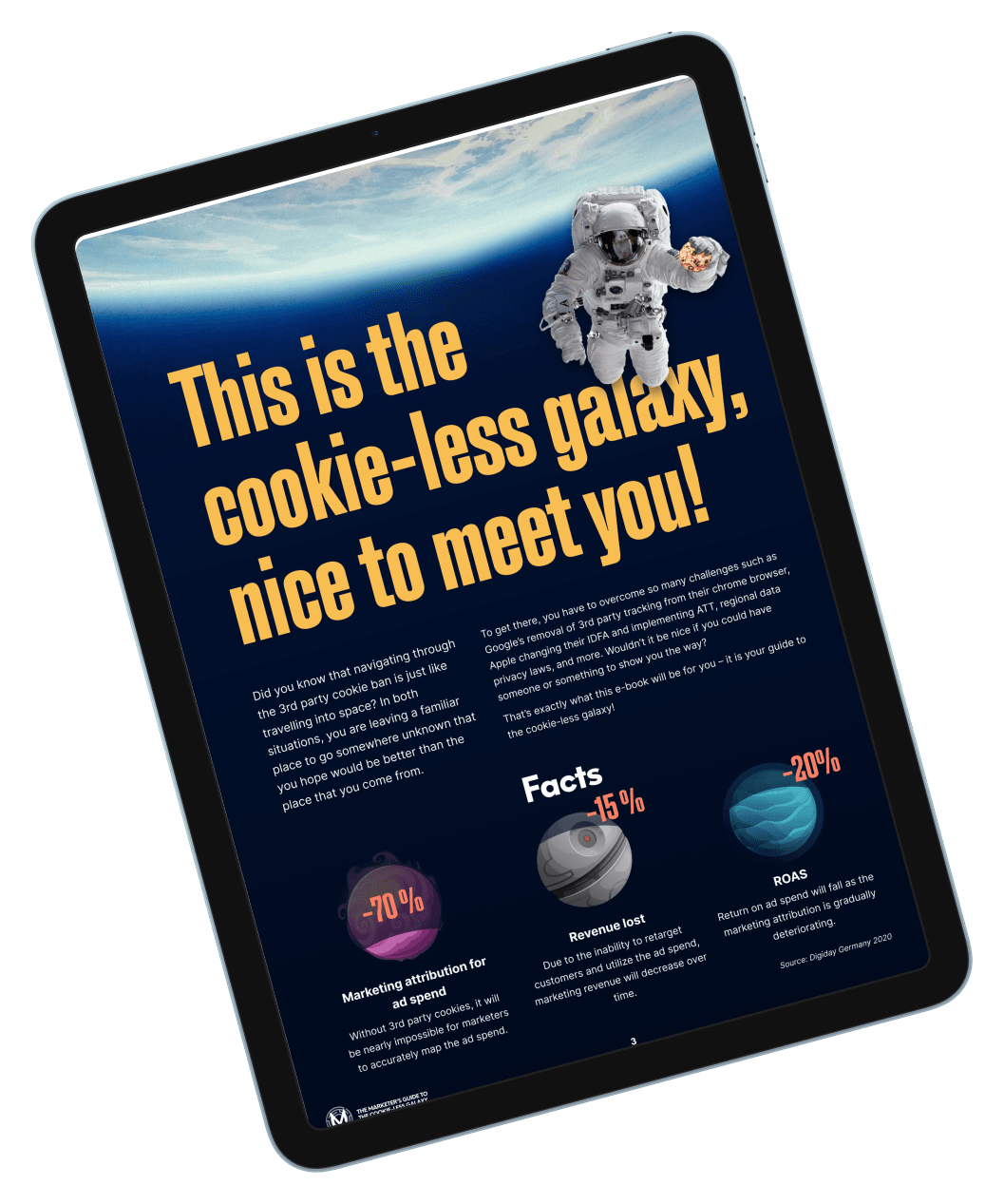 The Marketer's Guide to Cookie-Less Galaxy